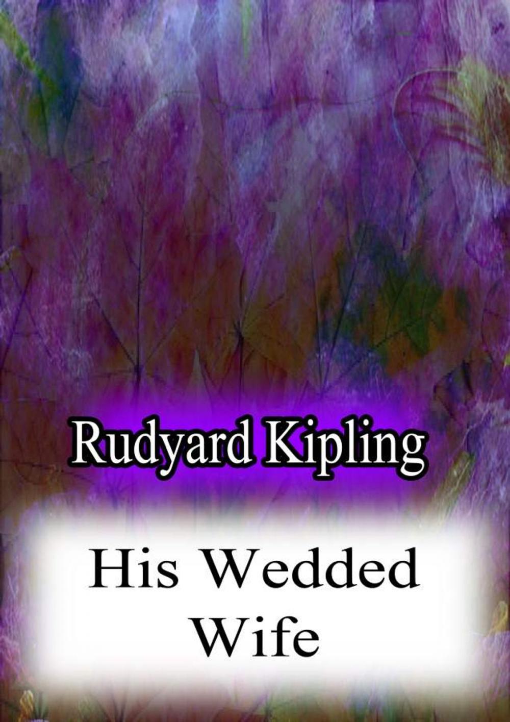 Big bigCover of His Wedded Wife