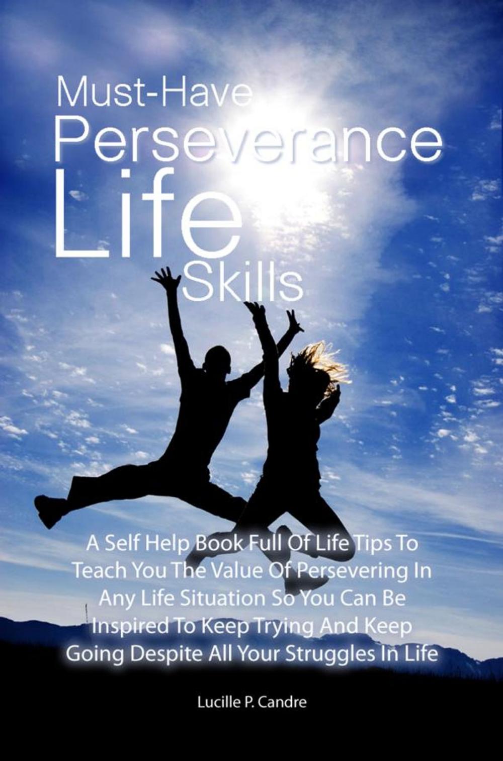 Big bigCover of Must-Have Perseverance Life Skills