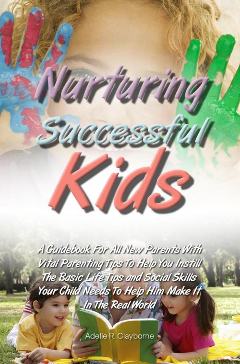 Big bigCover of Nurturing Successful Kids