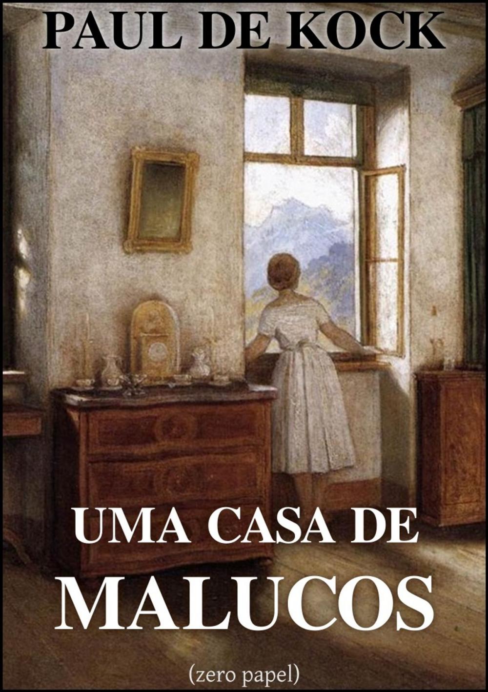 Big bigCover of Uma casa de malucos