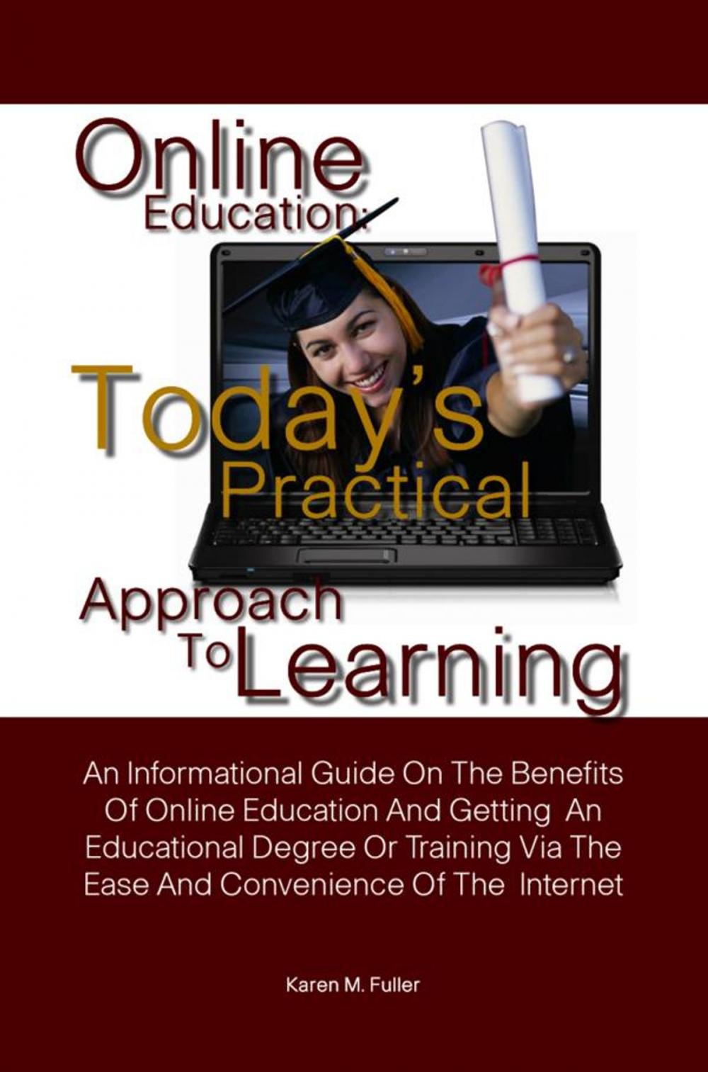 Big bigCover of Online Education: Today’s Practical Approach To Learning