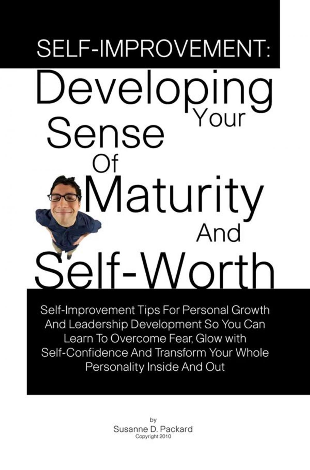 Big bigCover of Self-Improvement: Developing Your Sense Of Maturity And Self-Worth