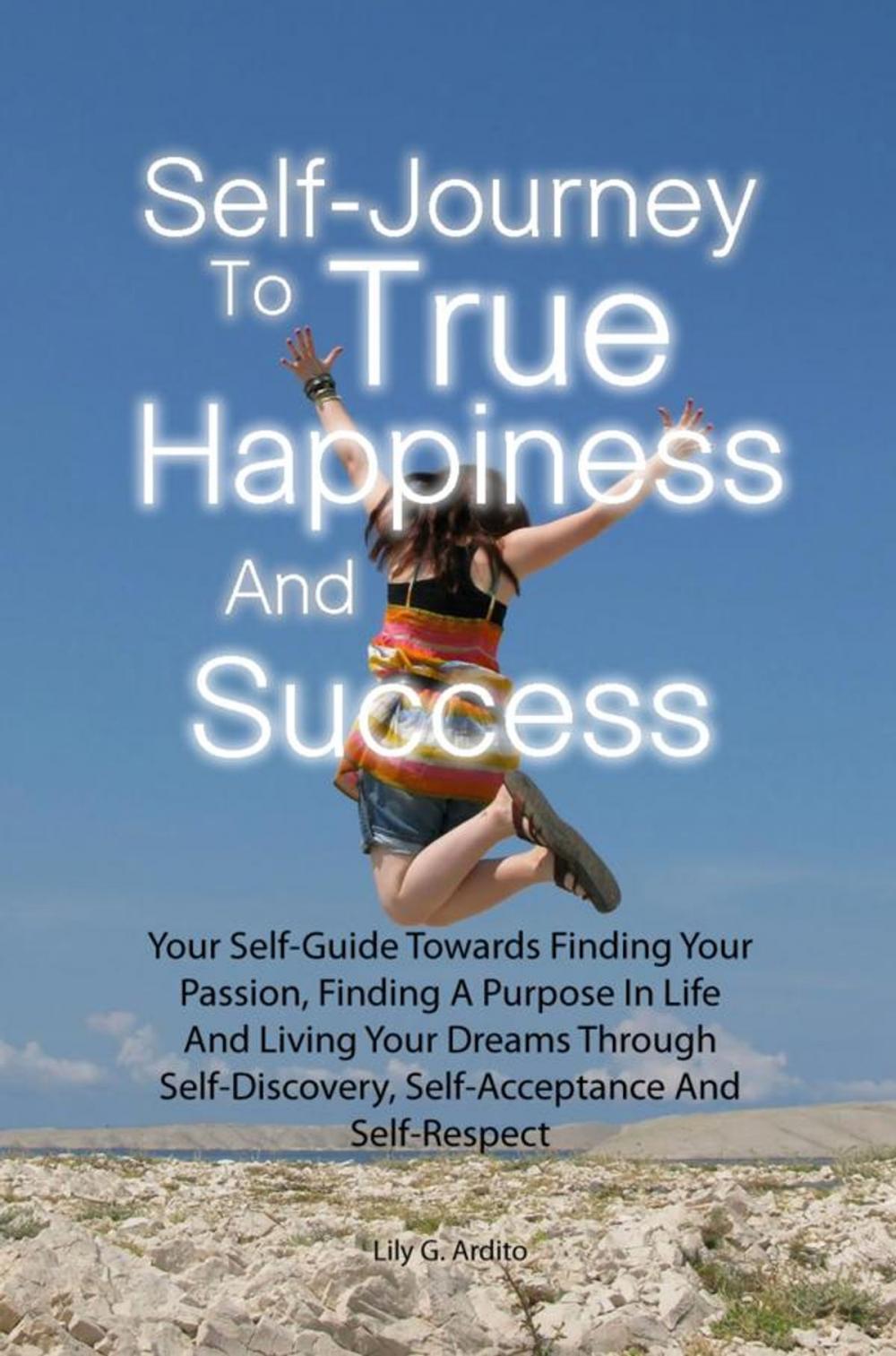 Big bigCover of Self-Journey To True Happiness And Success