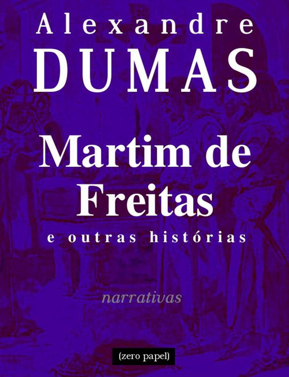 Big bigCover of Martim de Freitas e outras histórias