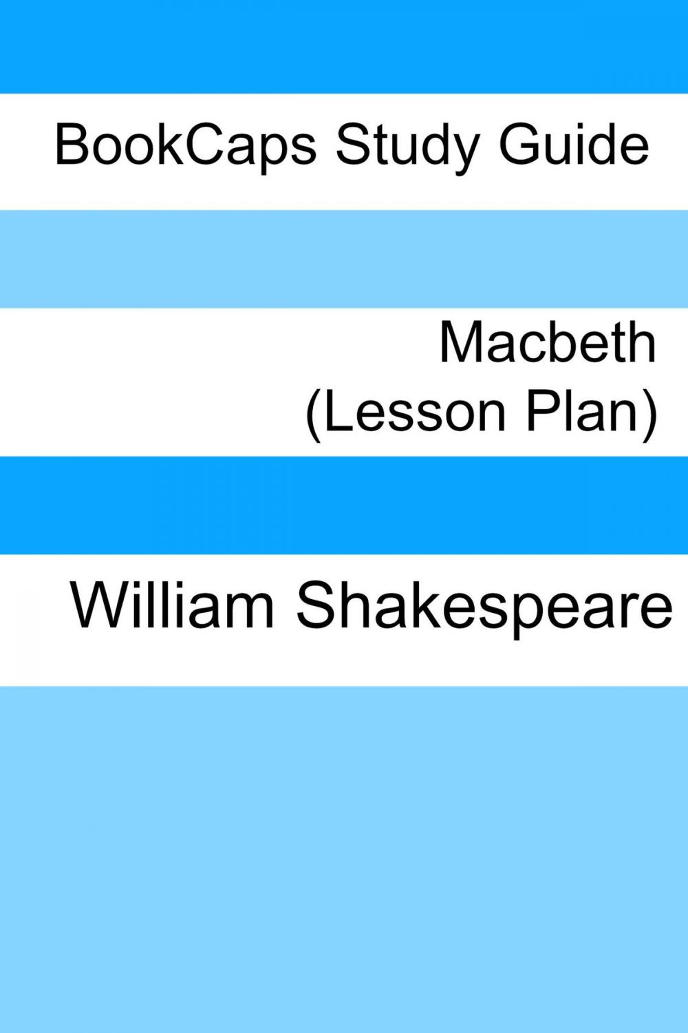 Big bigCover of Macbeth: Teacher Lesson Plans