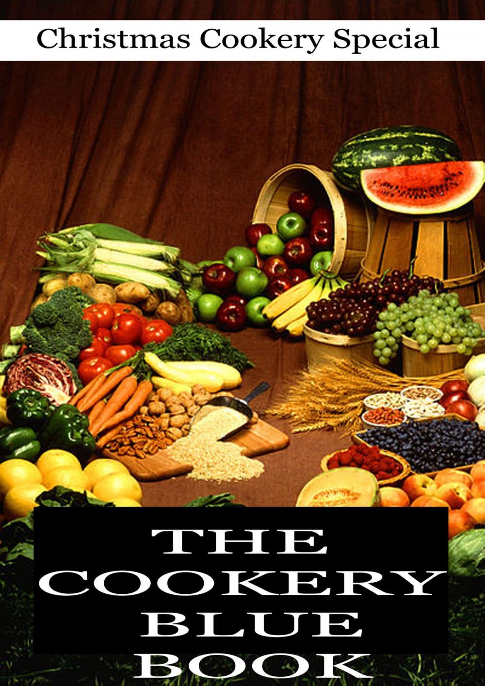 Big bigCover of The Cookery Blue Book