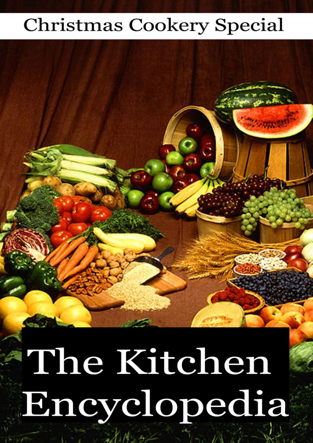 Big bigCover of The Kitchen Encyclopedia