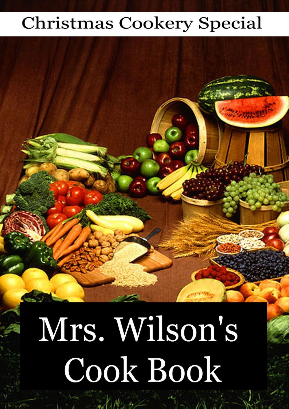 Big bigCover of Mrs. Wilson's Cook Book