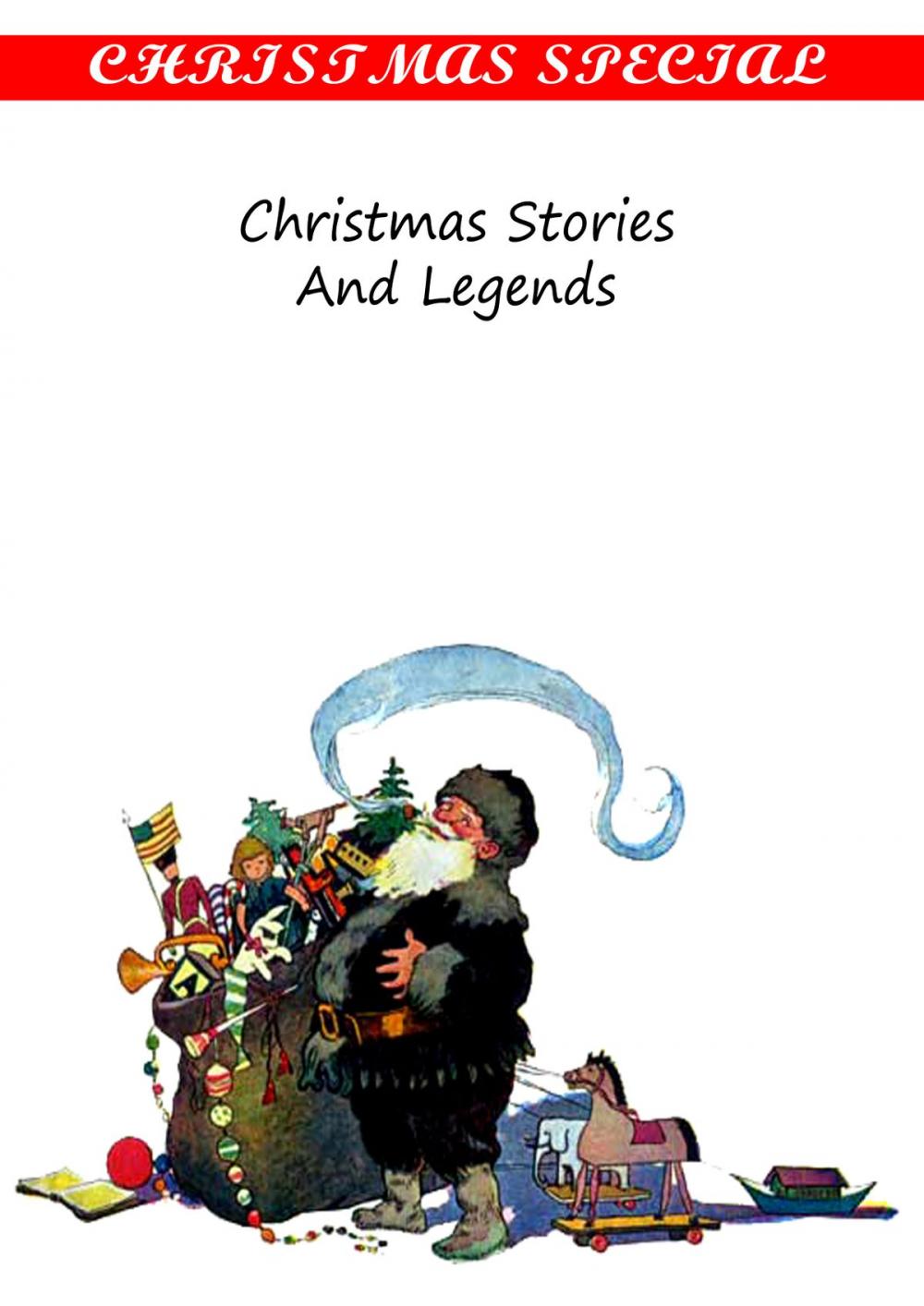 Big bigCover of Christmas Stories And Legends [Christmas Summary Classics]