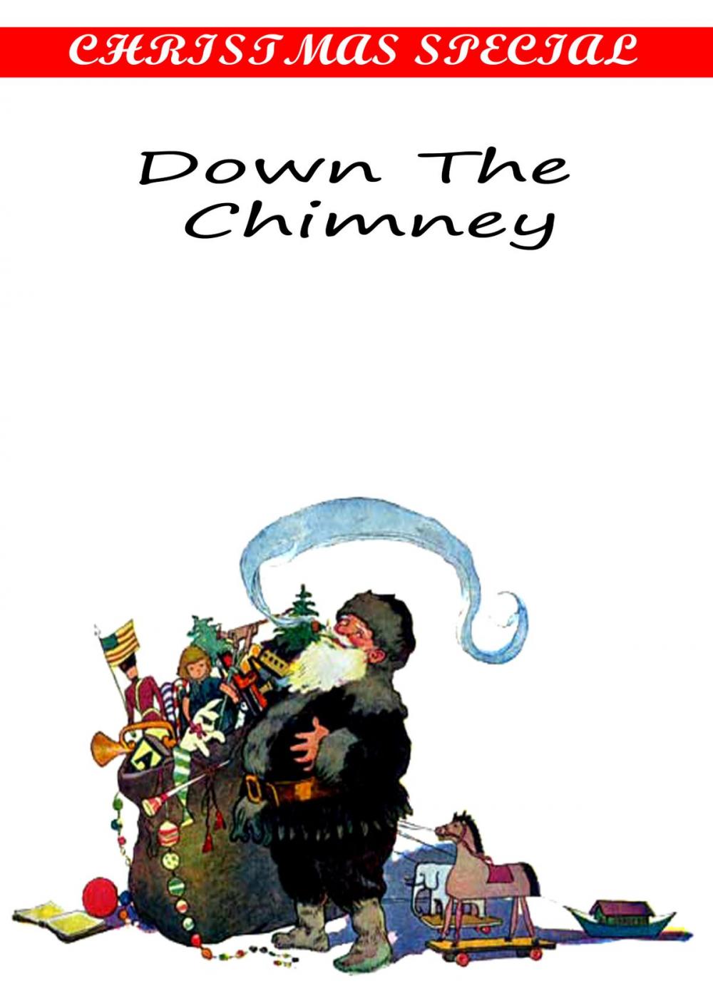 Big bigCover of Down The Chimney [Christmas Summary Classics]