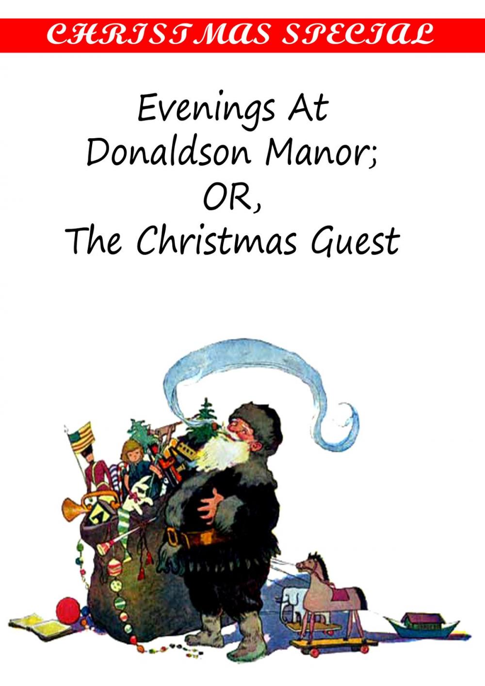 Big bigCover of Evenings At Donaldson Manor OR, The Christmas Guest [Christmas Summary Classics]