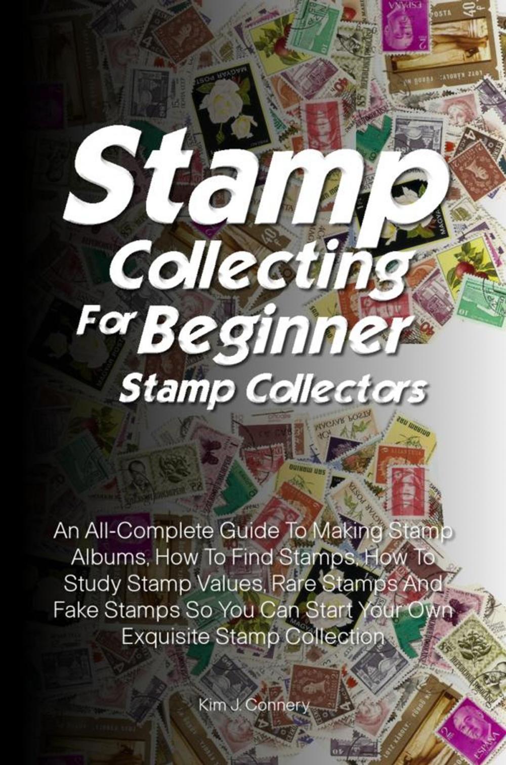 Big bigCover of Stamp Collecting For Beginner Stamp Collectors