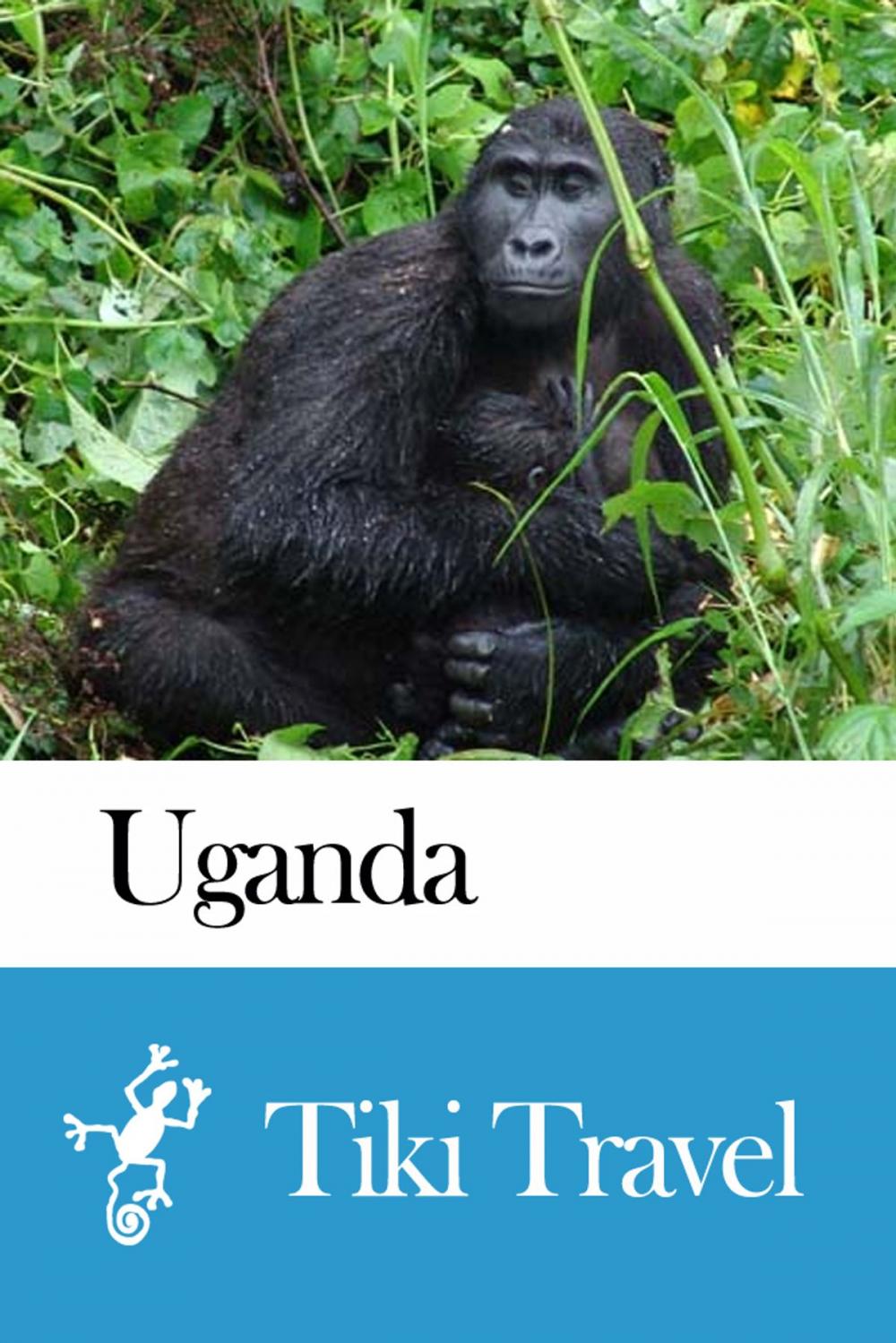 Big bigCover of Uganda Travel Guide - Tiki Travel