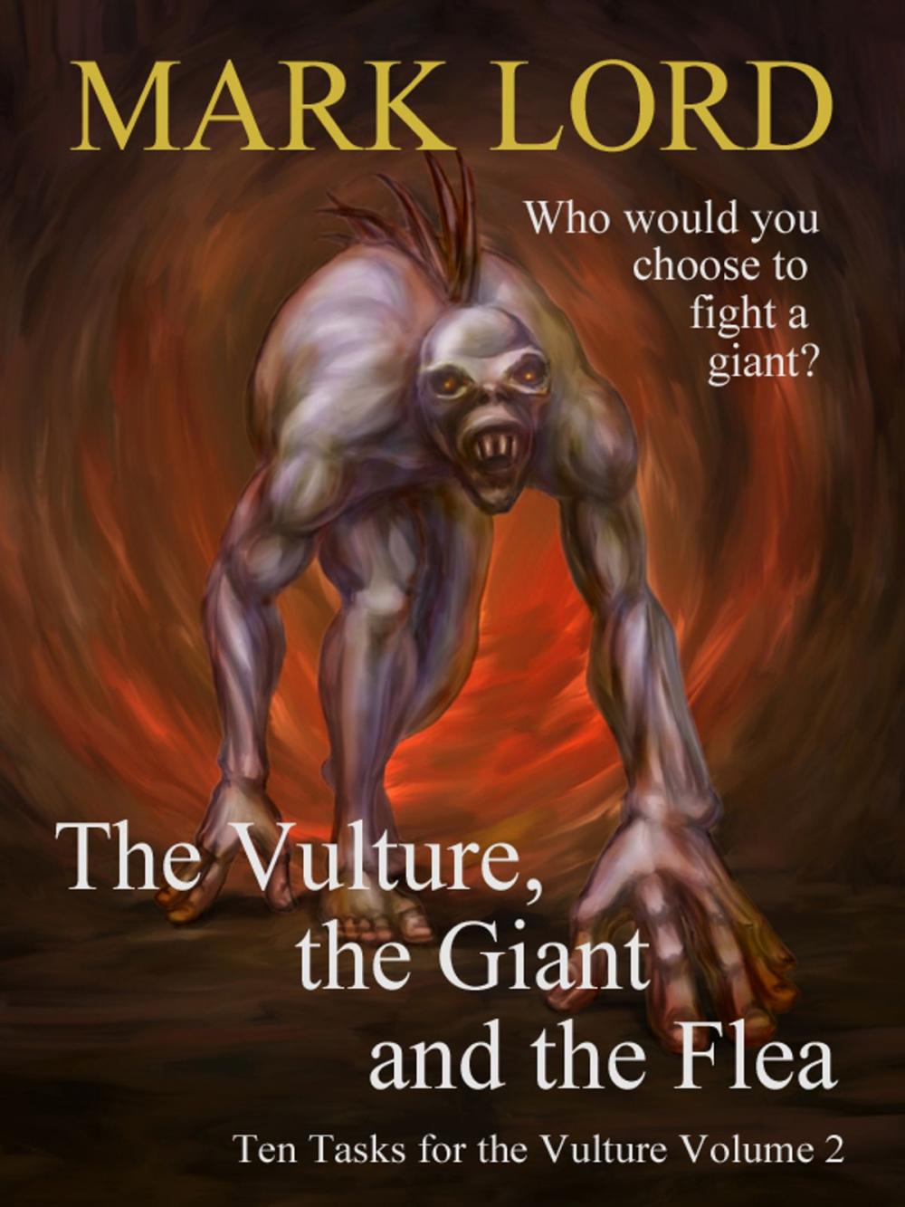 Big bigCover of The Vulture, the Giant and the Flea