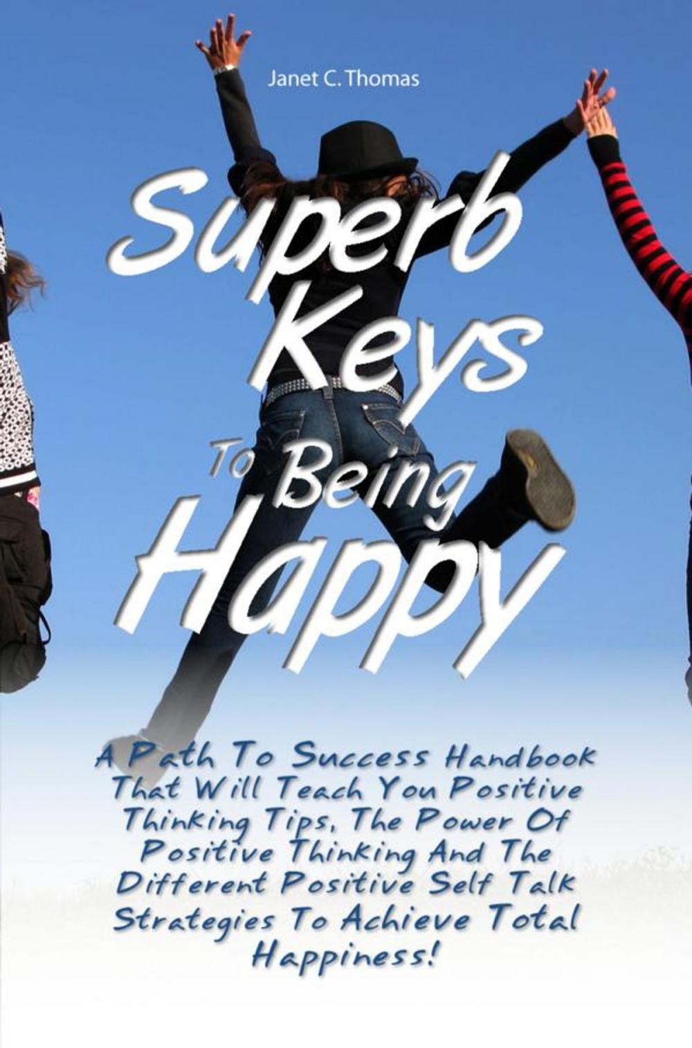 Big bigCover of Superb Keys To Being Happy