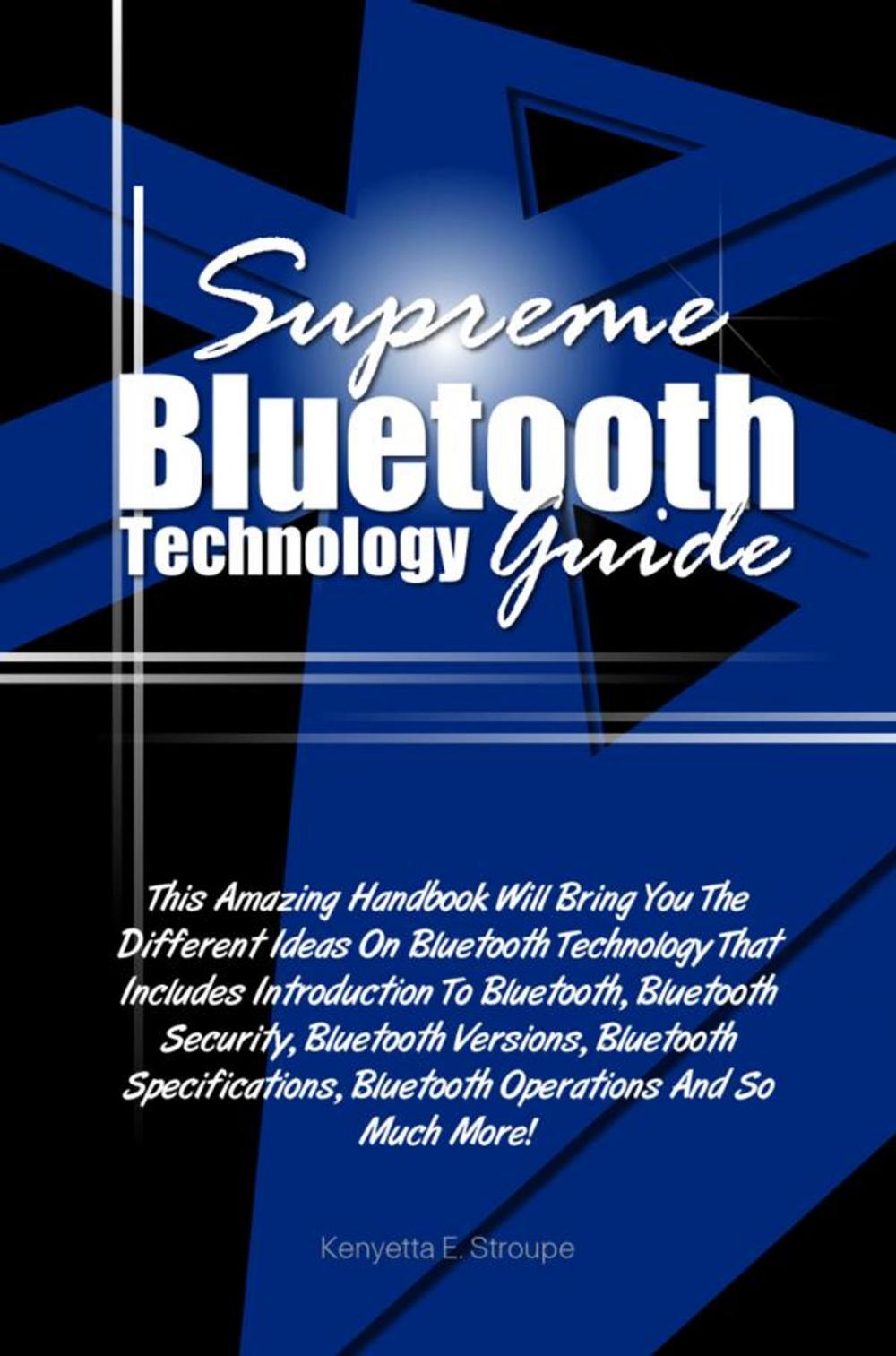 Big bigCover of Supreme Bluetooth Technology Guide