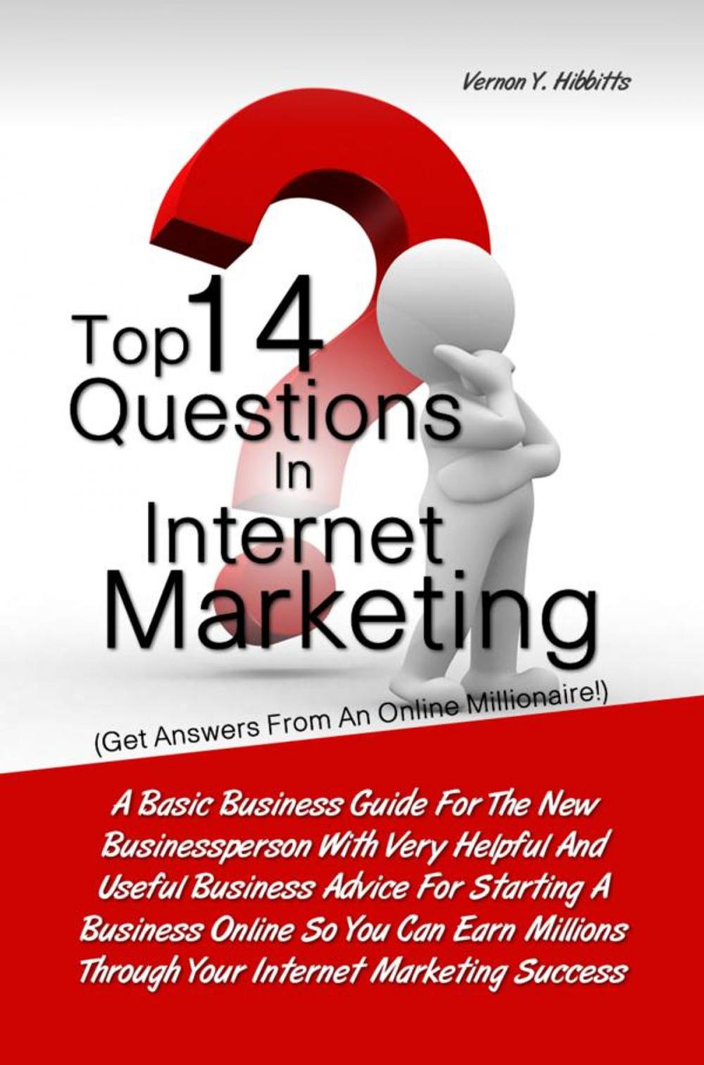 Big bigCover of Top 14 Questions in Internet Marketing