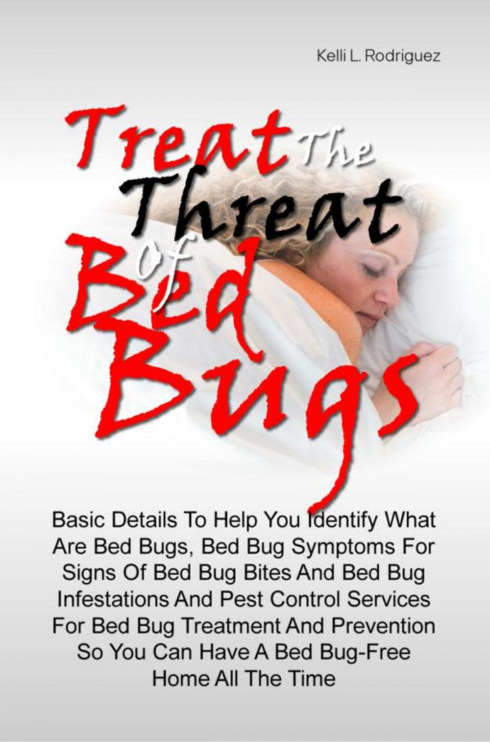 Big bigCover of Treat The Threat Of Bed Bugs