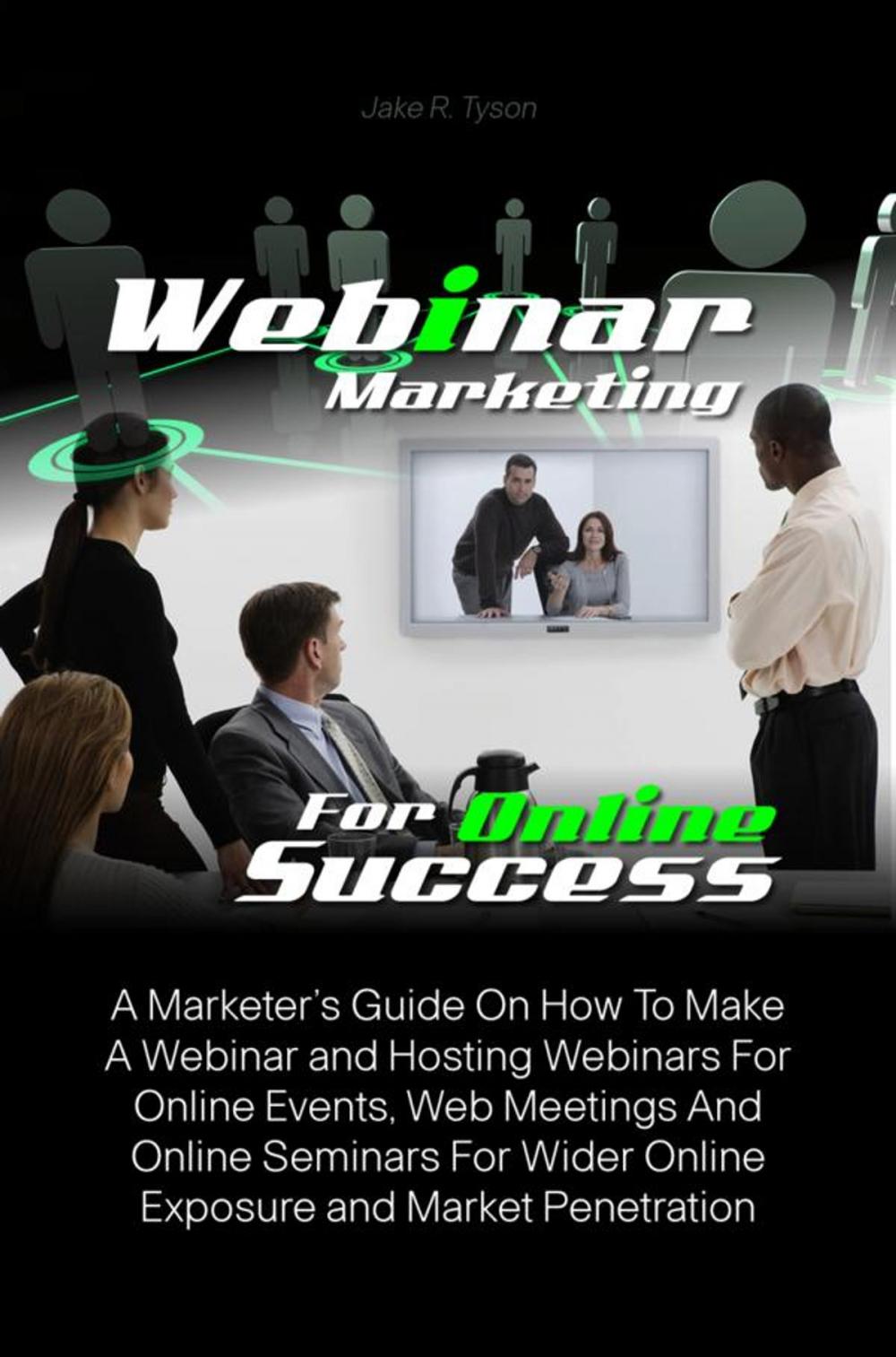 Big bigCover of Webinar Marketing For Online Success