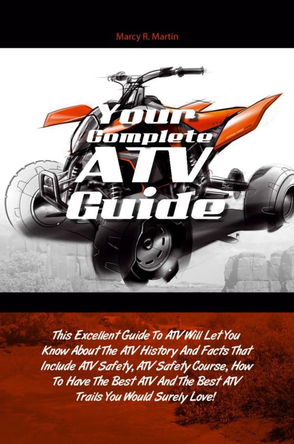 Big bigCover of Your Complete ATV Guide