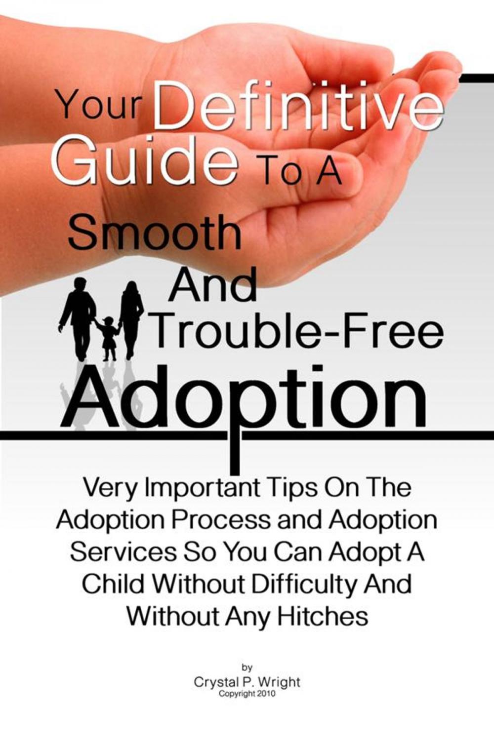 Big bigCover of Your Definitive Guide To A Smooth And Trouble-Free Adoption