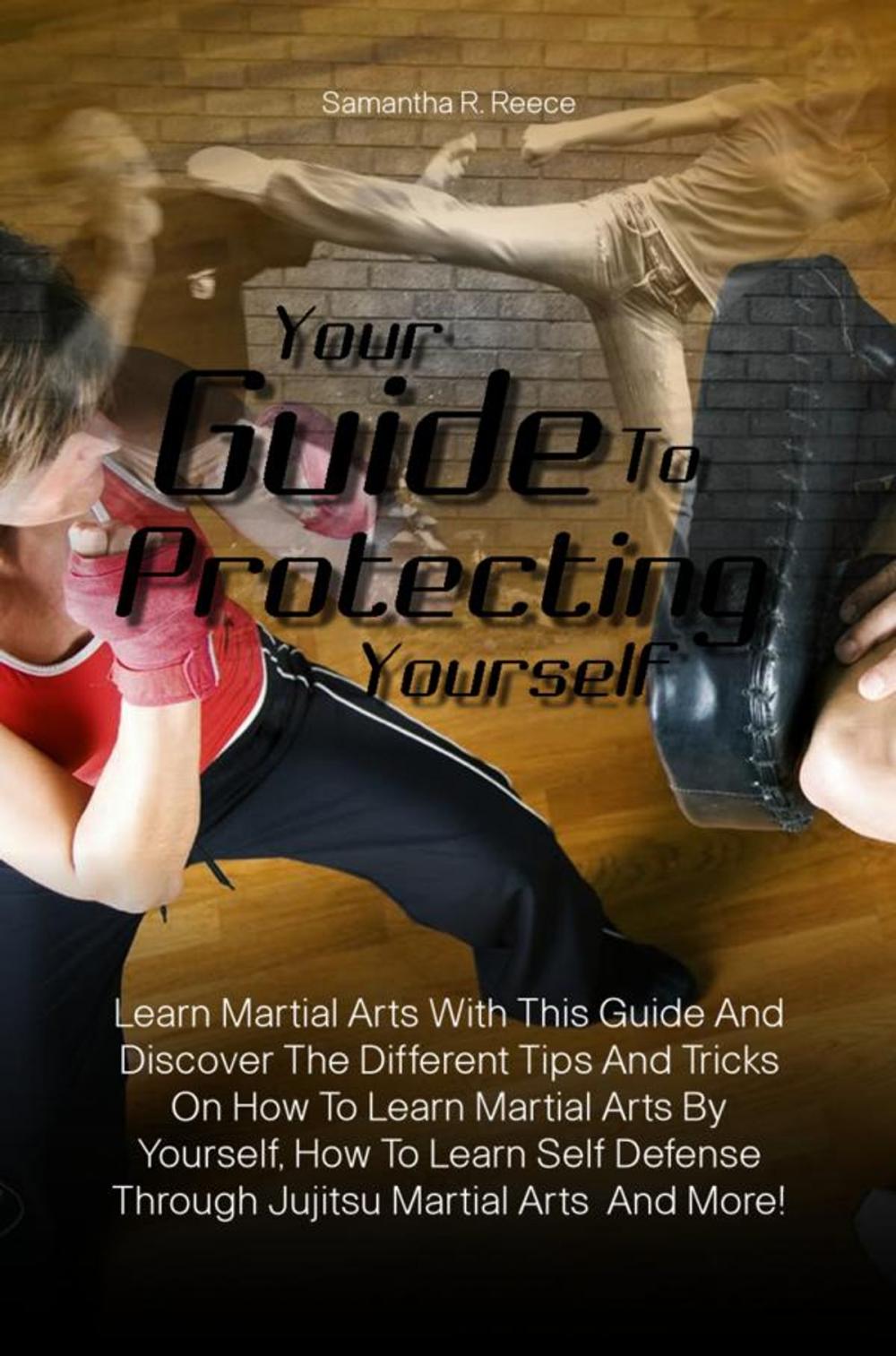 Big bigCover of Your Guide To Protecting Yourself