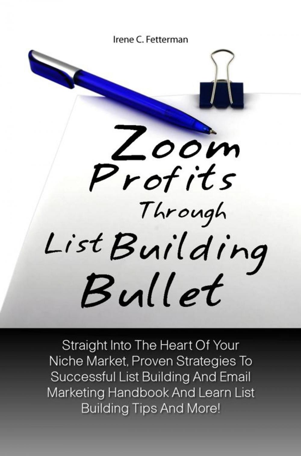 Big bigCover of Zoom Profits Through List Building Bullet