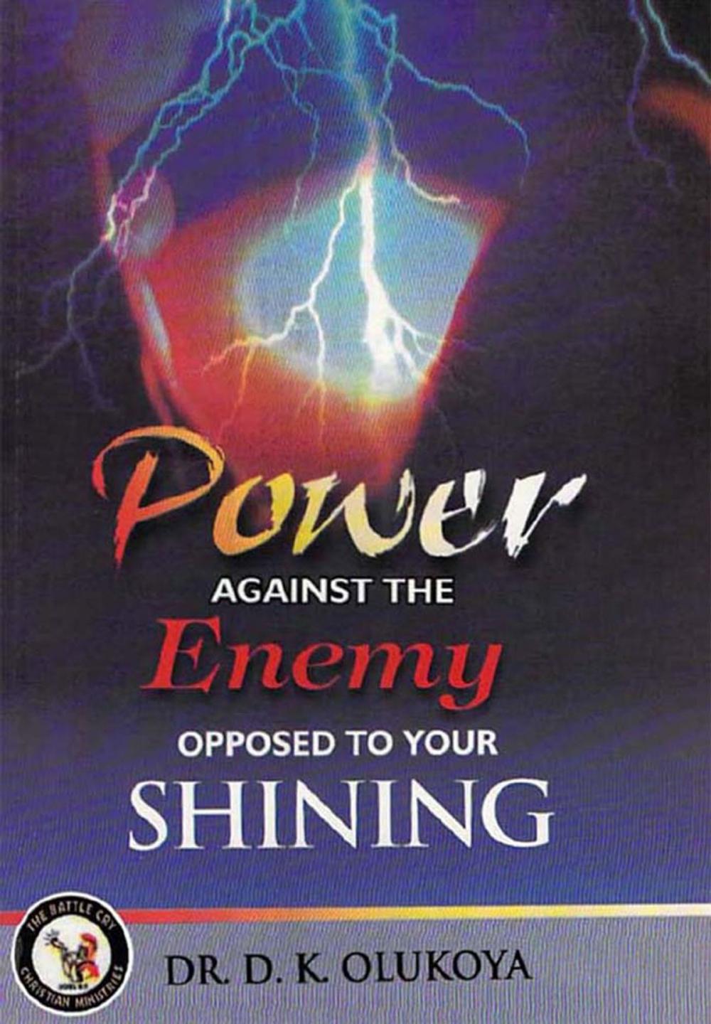 Big bigCover of Power Against the Enemy Opposed to your Shining