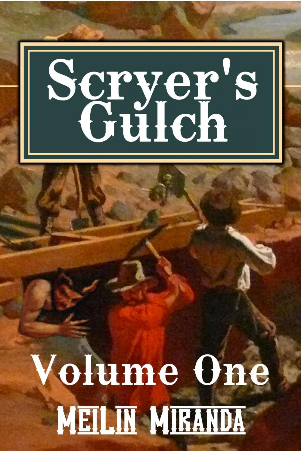 Big bigCover of Scryer's Gulch: Magic in the Wild, Wild West Vol 1