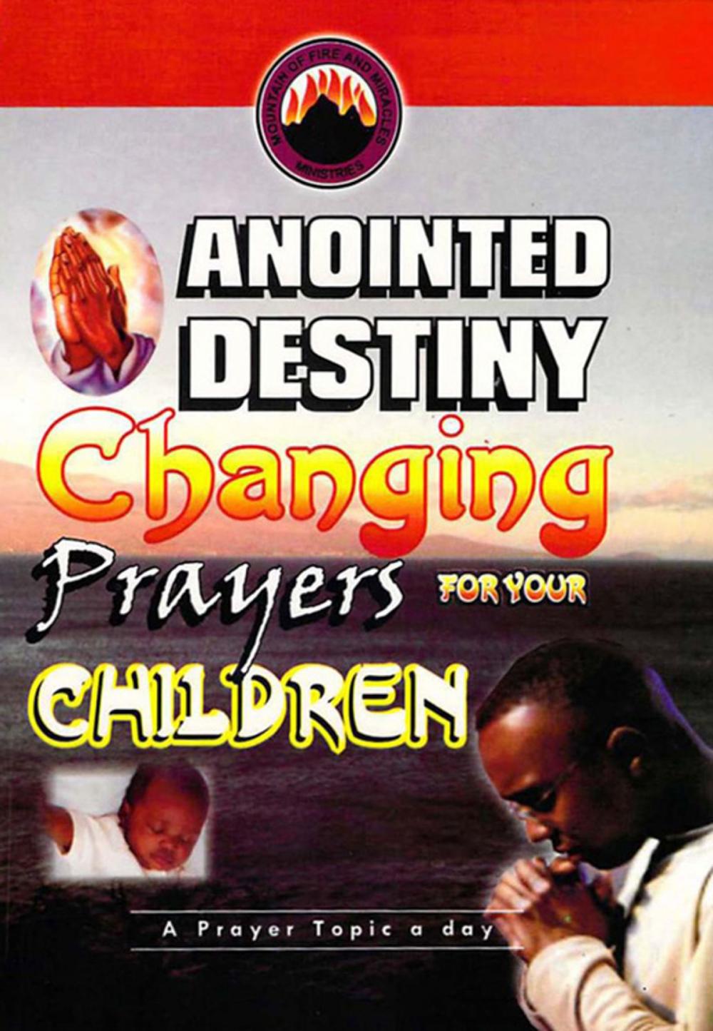 Big bigCover of Anointed Destiny Changing Prayers for your Children