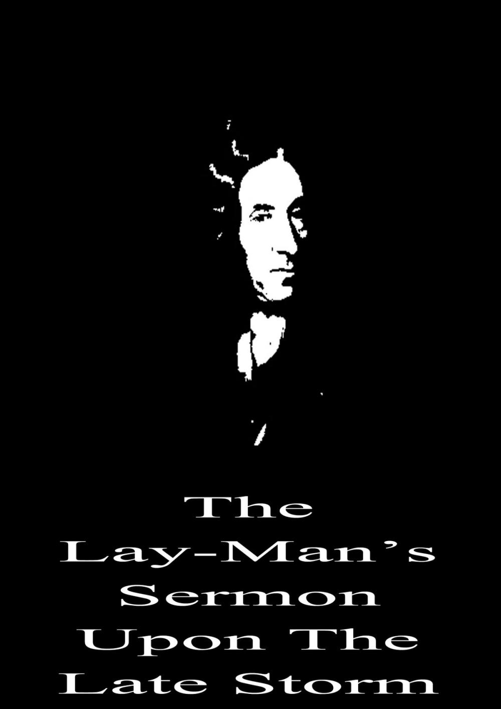 Big bigCover of The Lay-Man’s Sermon Upon The Late Storm