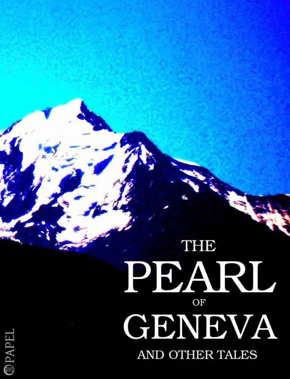 Big bigCover of The Pearl of Geneva and other tales