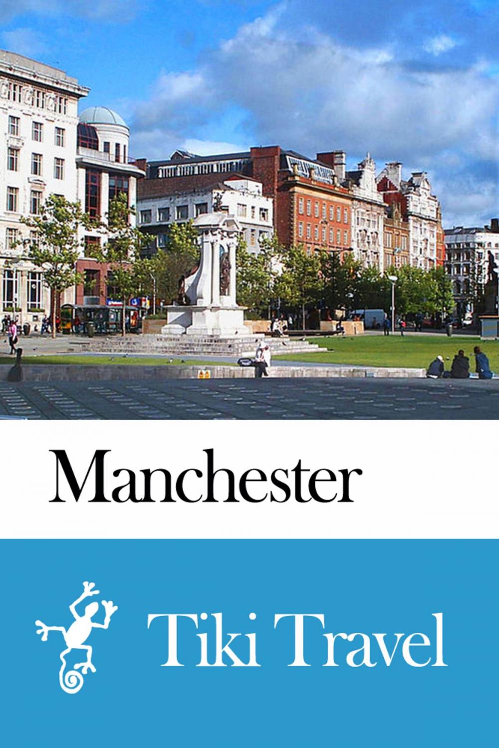 Big bigCover of Manchester (England) Travel Guide - Tiki Travel