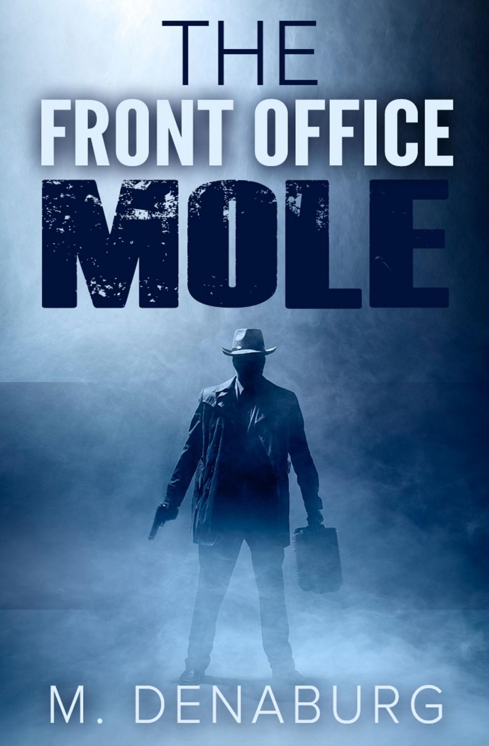 Big bigCover of The Front Office Mole Mystery Suspense Short Story