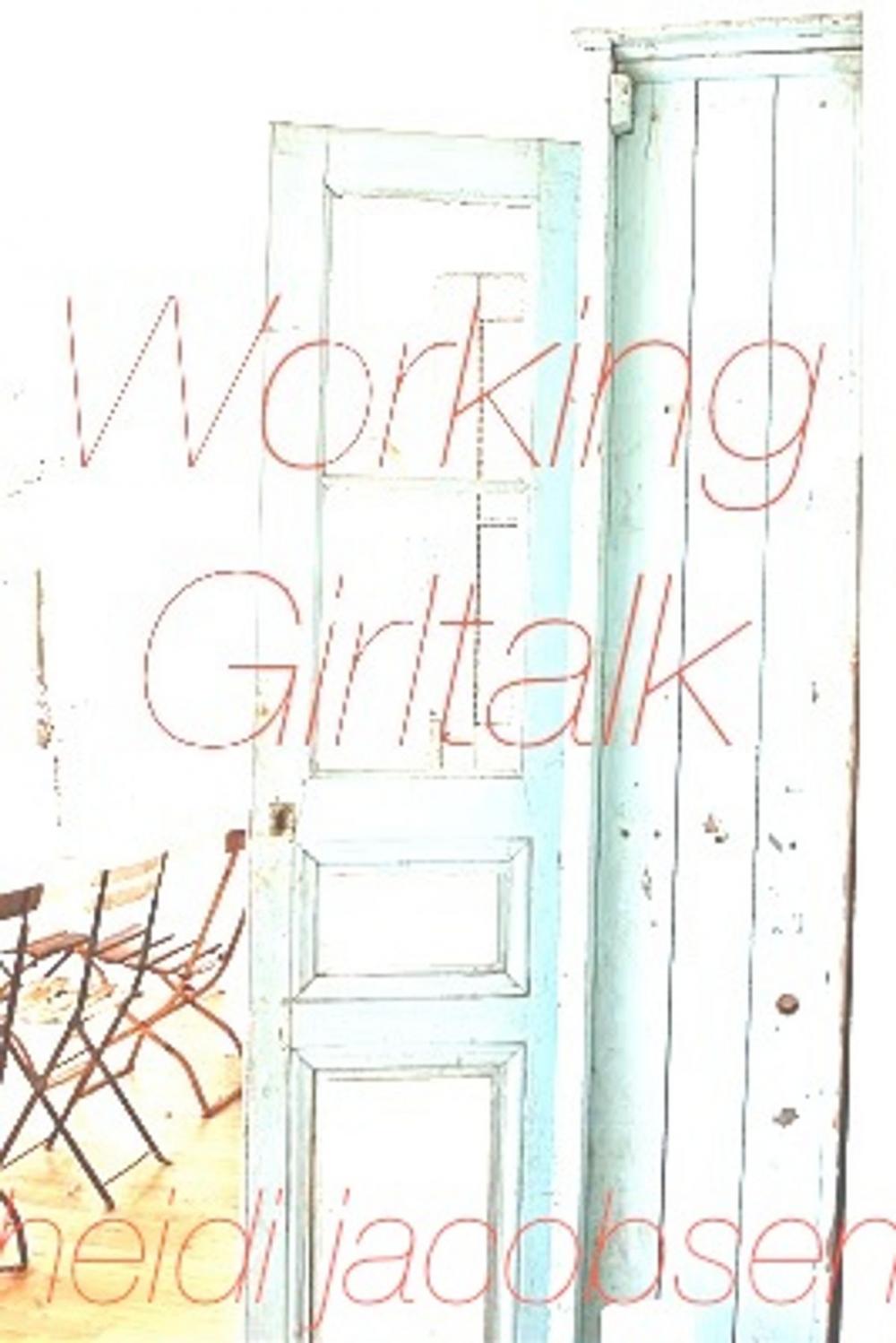 Big bigCover of Working Girltalk