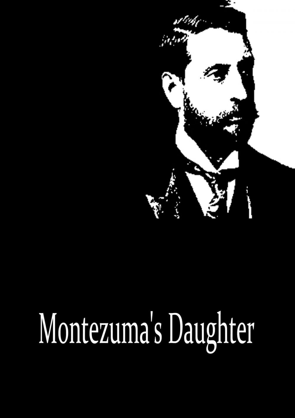 Big bigCover of Montezuma's Daughter