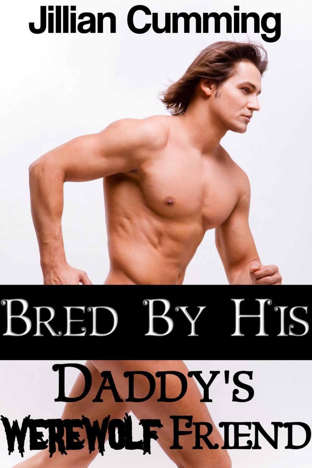 Big bigCover of Bred by His Daddy's Werewolf Friend