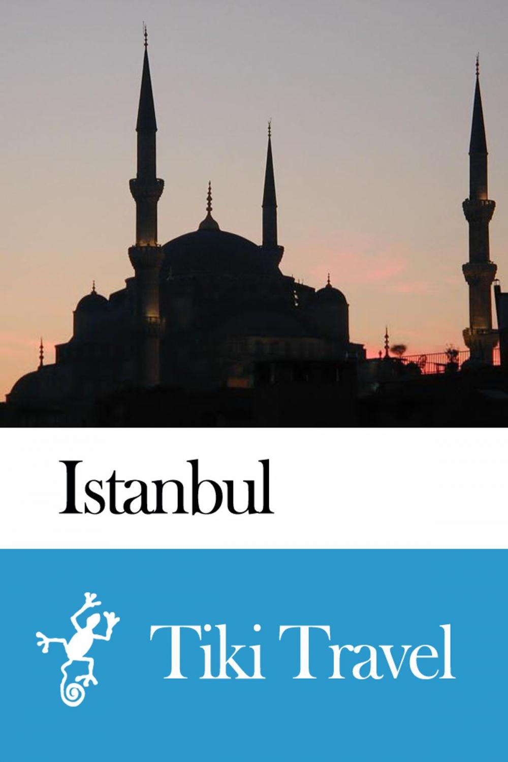 Big bigCover of Istanbul (Turkey) Travel Guide - Tiki Travel