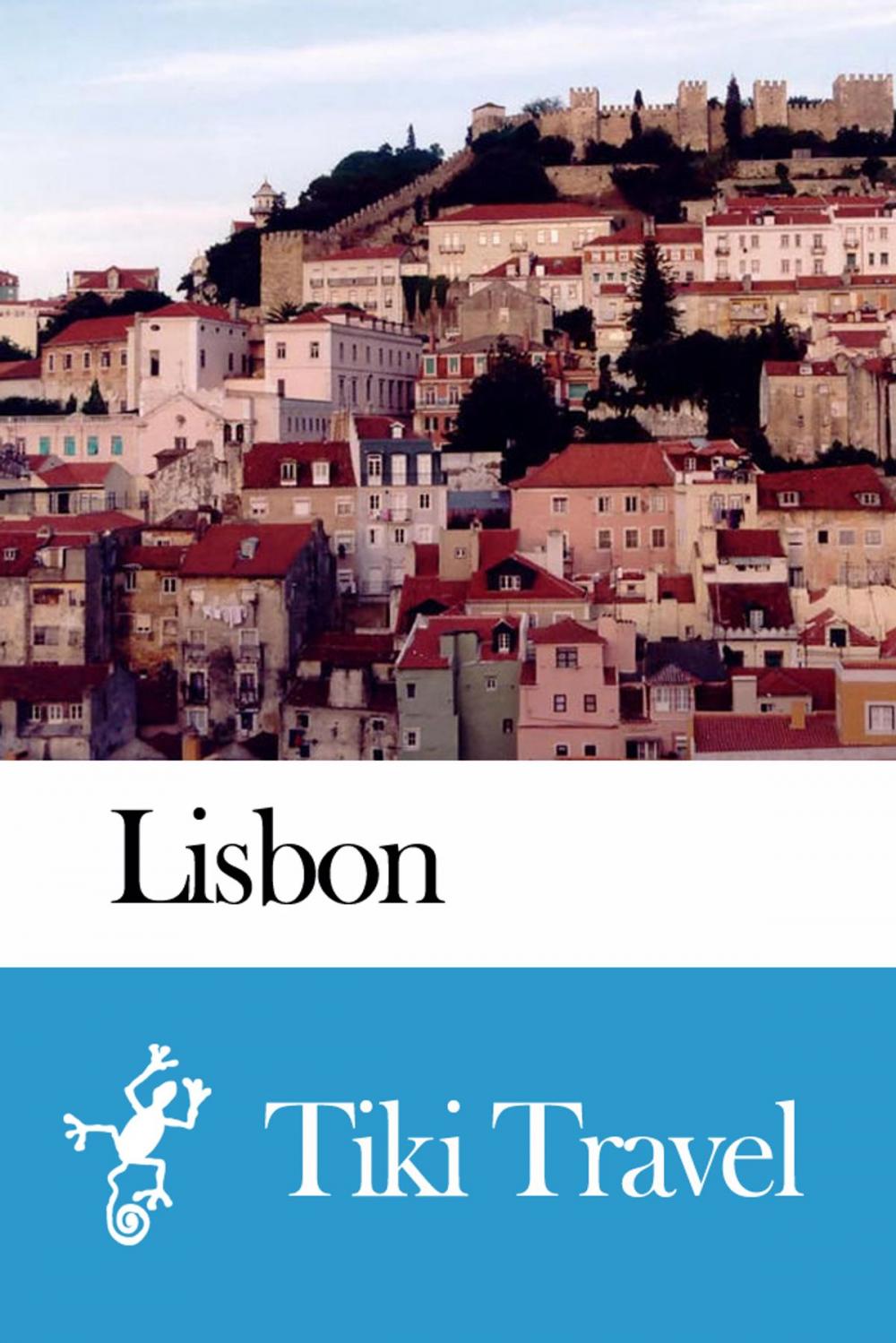 Big bigCover of Lisbon (Portugal) Travel Guide - Tiki Travel