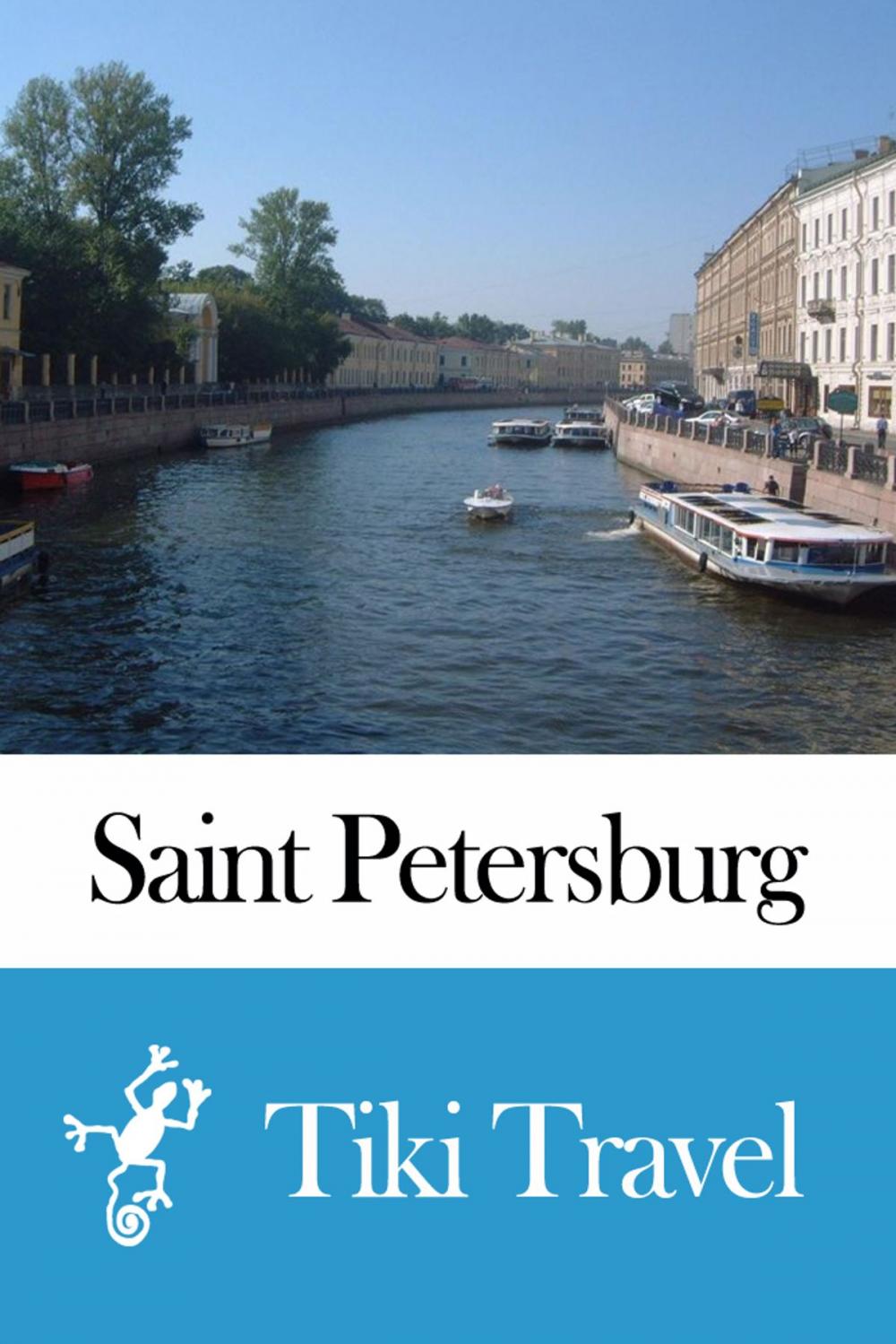 Big bigCover of Saint Petersburg (Russia) Travel Guide - Tiki Travel