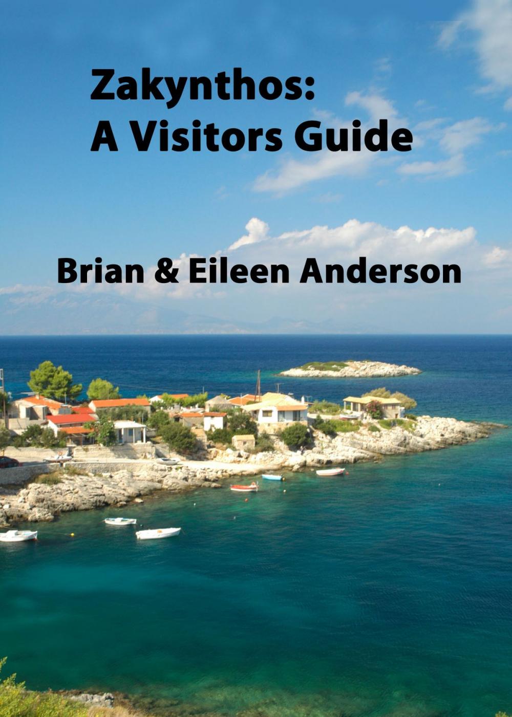 Big bigCover of Zakynthos (Zante); A Visitors Guide