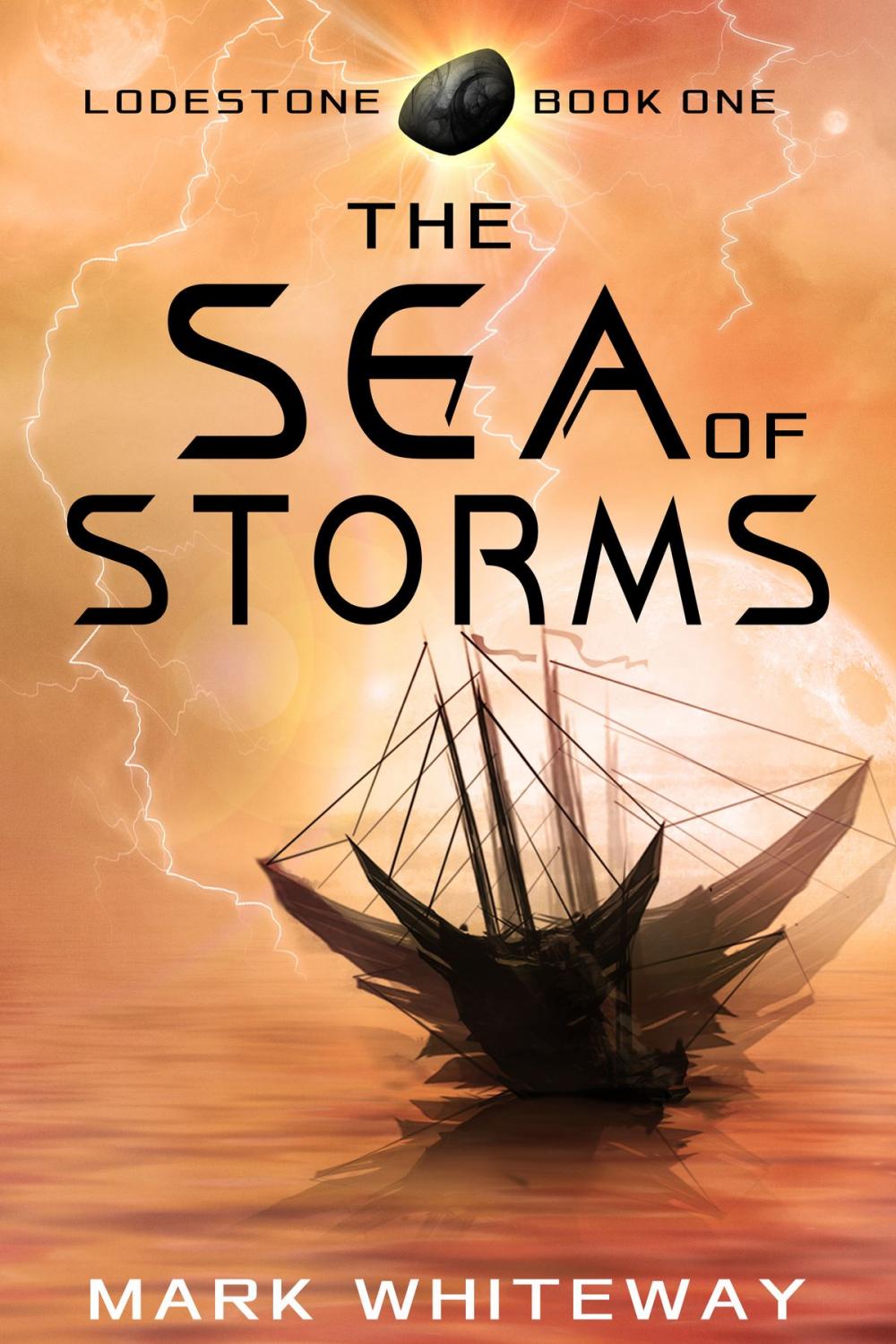 Big bigCover of Lodestone Book One: The Sea of Storms