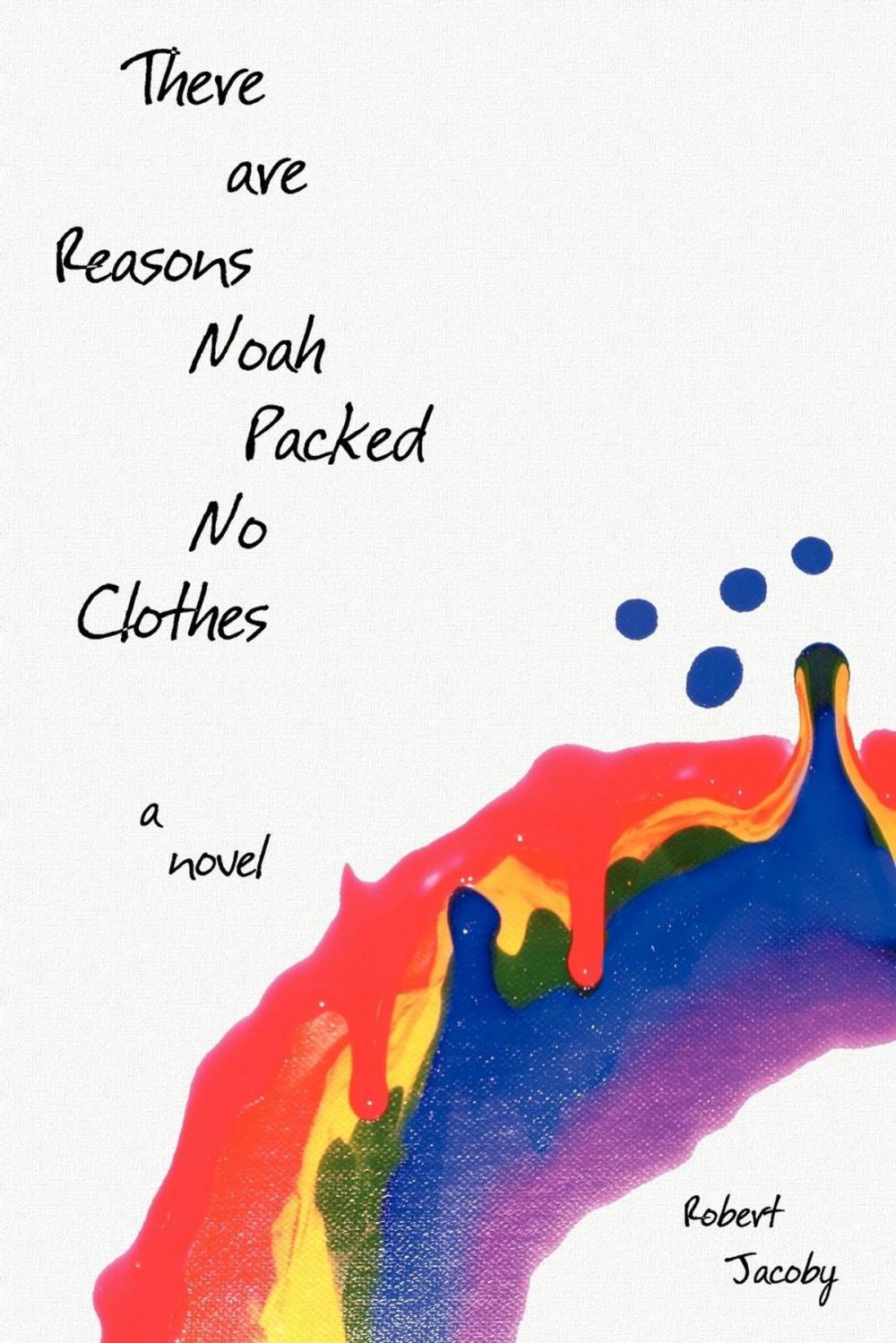 Big bigCover of There are Reasons Noah Packed No Clothes