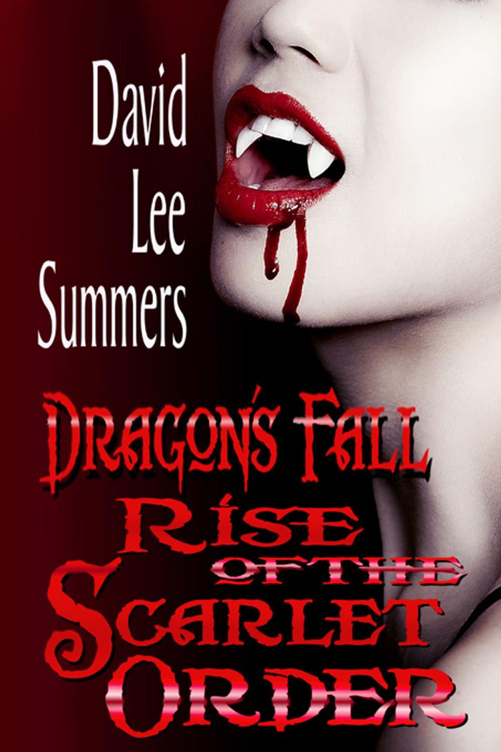 Big bigCover of Dragon's Fall Rise of the Scarlet Order (Book 2 Scarlet Order Series)