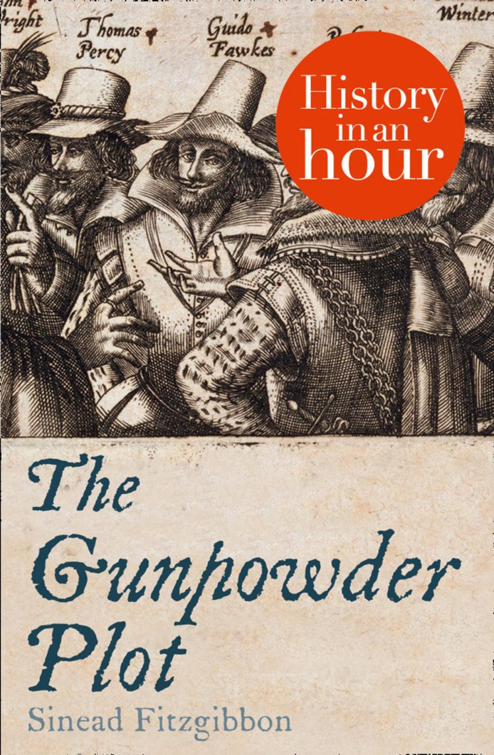 Big bigCover of The Gunpowder Plot: History in an Hour