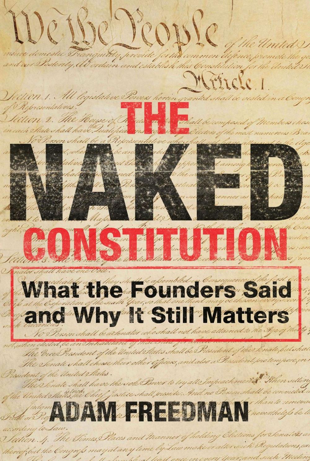 Big bigCover of The Naked Constitution