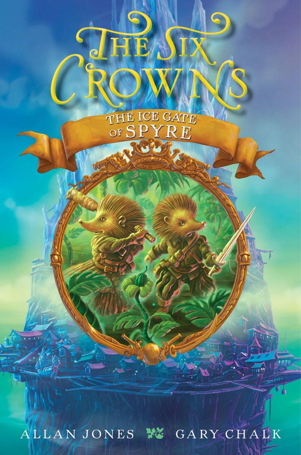 Big bigCover of The Six Crowns: The Ice Gate of Spyre