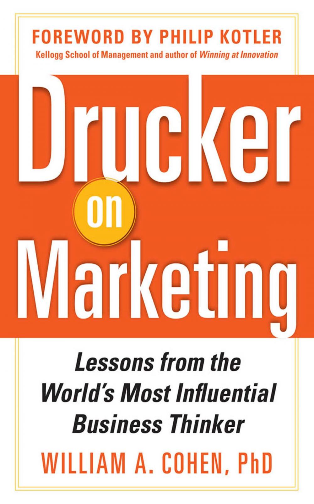 Big bigCover of Drucker on Marketing: Lessons from the World's Most Influential Business Thinker