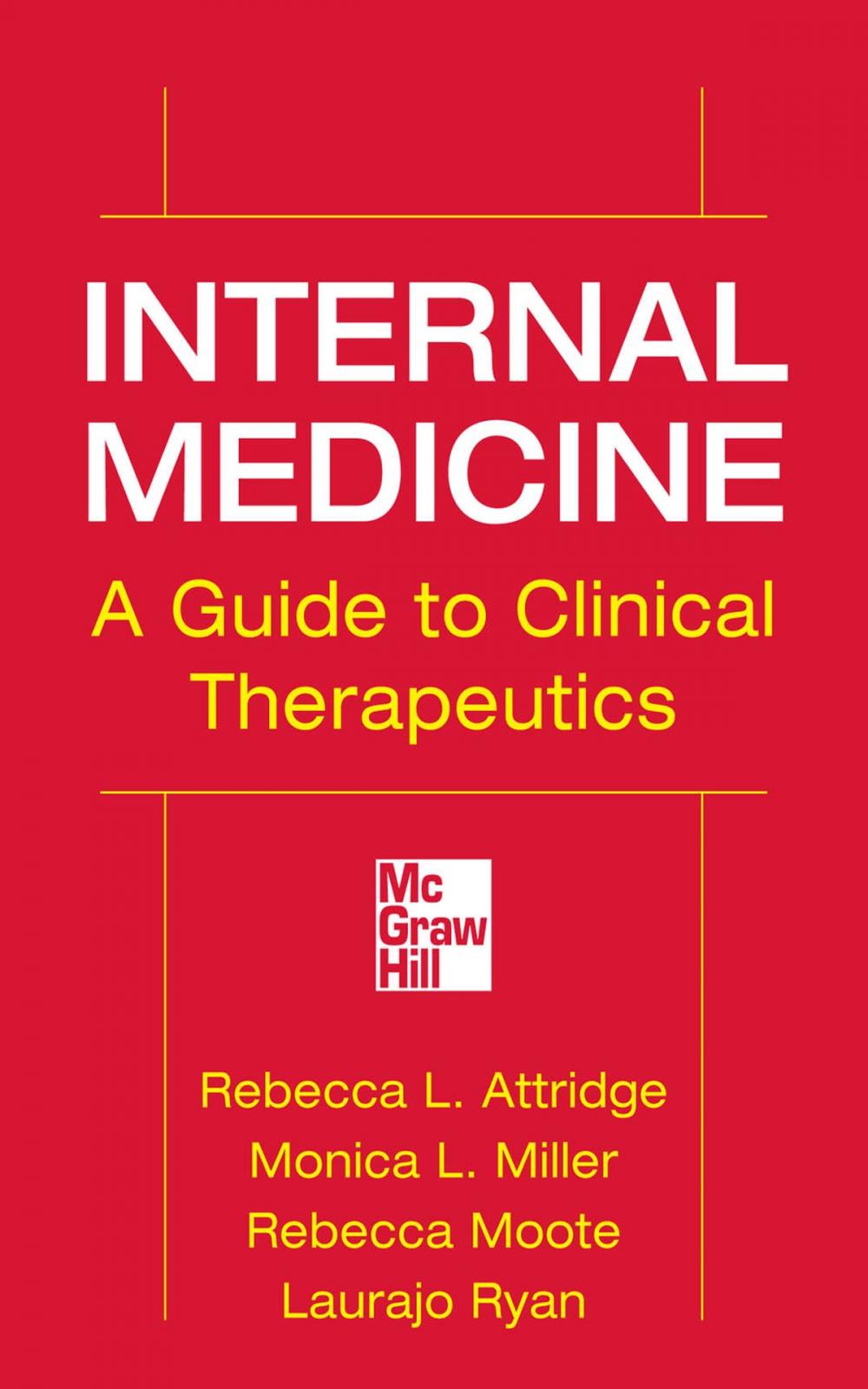 Big bigCover of Internal Medicine A Guide to Clinical Therapeutics