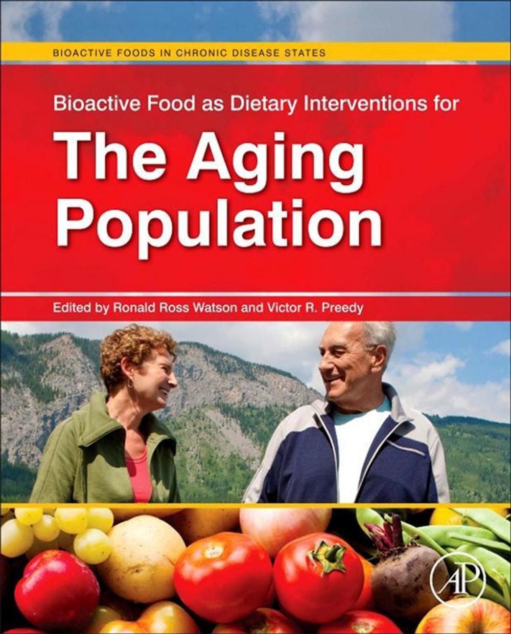 Big bigCover of Bioactive Food as Dietary Interventions for the Aging Population